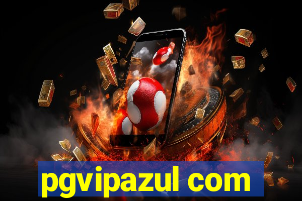 pgvipazul com